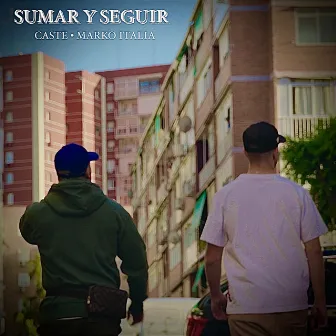 Sumar Y Seguir by Caste