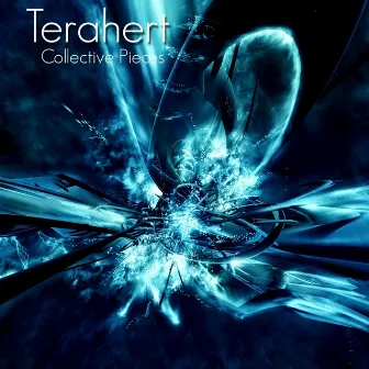 Collective Pieces by Terahert