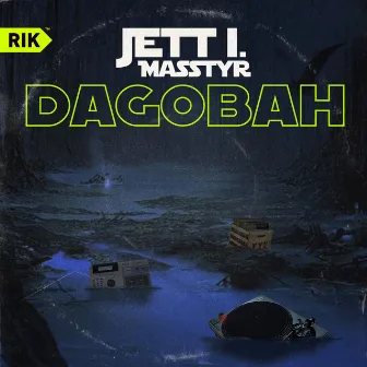 Dagobah by Jett I Masstyr