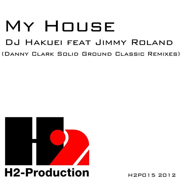 My House - Danny Clark Solid Ground Classic Remix