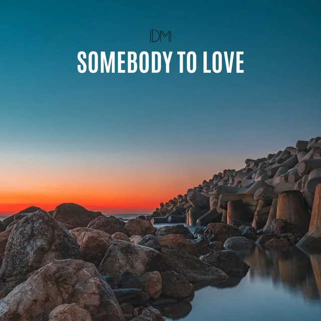 Somebody to Love