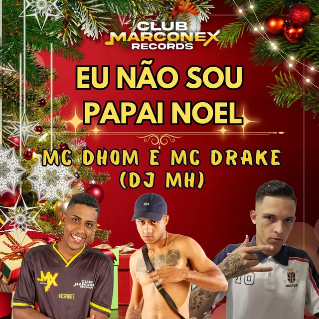 Eu Não Sou Papai Noel