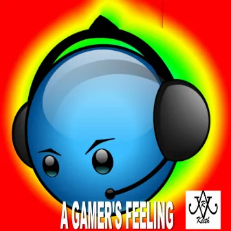 A Gamer's Feeling by Brodee Frank