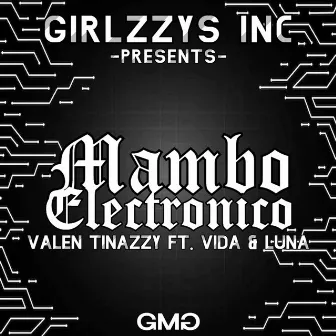 Mambo Electronico by Valen Tinazzy