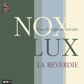 Nox Lux by Reverdie, La