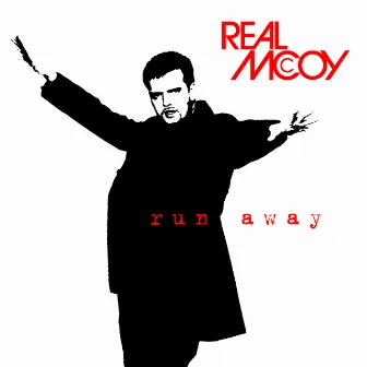 Run Away (The Essential 90s Mixes) by Real McCoy