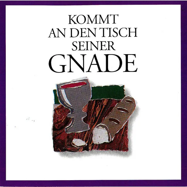 Kommt An Den Tisch Seiner Gnade