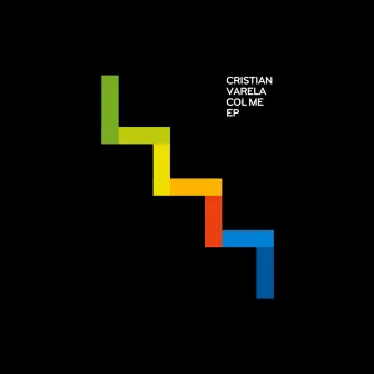 Col Me EP by Cristian Varela