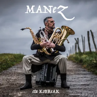 Manez eta Kobreak by Thierry Biscary