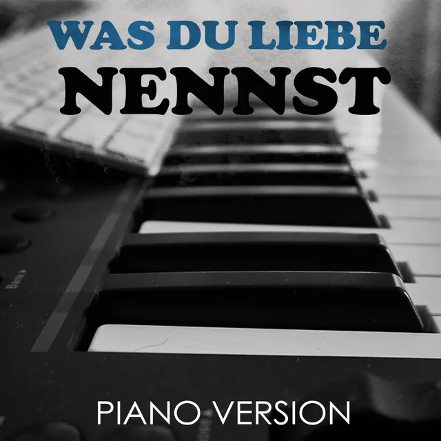 Was Du Liebe Nennst (Tribute to Bausa) - Piano Version