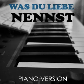 Was Du Liebe Nennst (Tribute to Bausa) [Piano Version] by Pop Hits