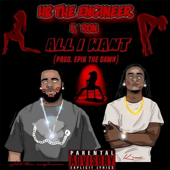 All I Want (feat. K'ron) by HB the Engineer