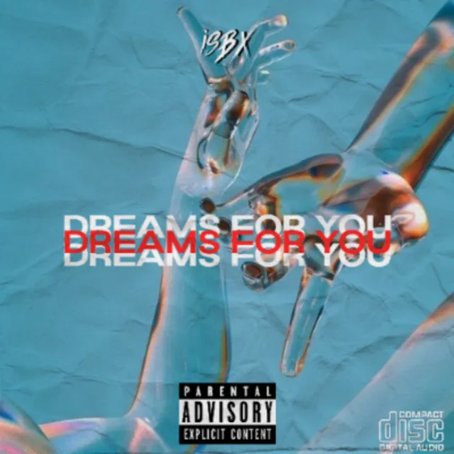 Dreams For You