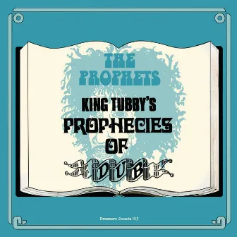 King Tubby's Prophecies of Dub by Yabby You