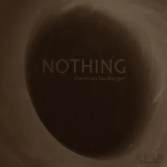 Nothing by Christian Tamberger