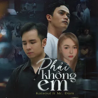 Phải Không Em? by BD Media Music