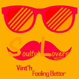 Feeling Better by Vint'h