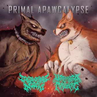 Primal Apawcalypse by Litterbox Massacre