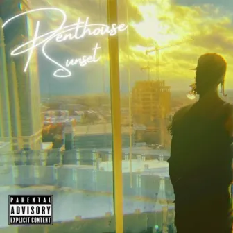 Penthouse Sunset by Rashaad King