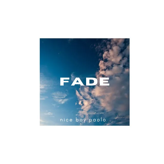 Fade