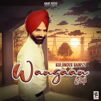 Wangaan by Kuljinder Bains