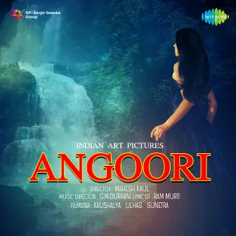 Angoori (Original Motion Picture Soundtrack) by G. M. Durrani