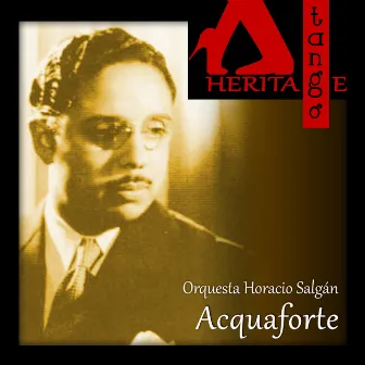 Acquaforte by Orquesta Horacio Salgán