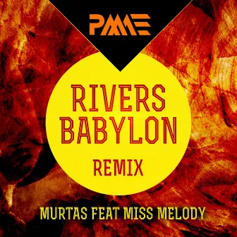 Rivers Babylon (Remix) by Miss Melody