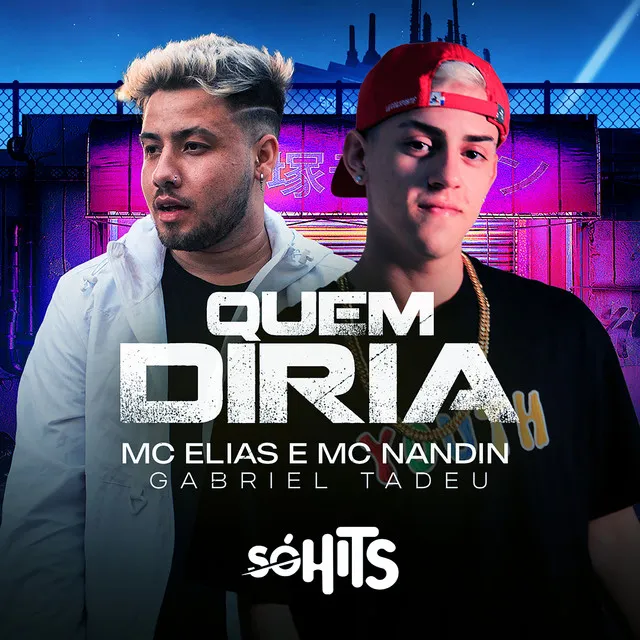 Quem Diria