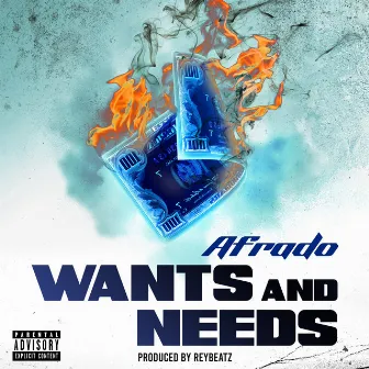 Wants and needs (Radio Edit) by Afrado