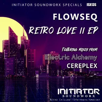 Retro Love II EP by FlowSeq