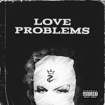 LOVE PROBLEMS by Armanii