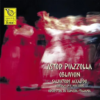 Piazzolla : Oblivion by Orchestra Da Camera Italiana