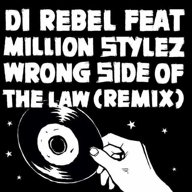 Wrong Side of the Law - Remix