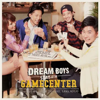 5 Days at the Game Center by Dream Boys