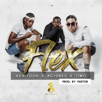 Flex by Kenitooh