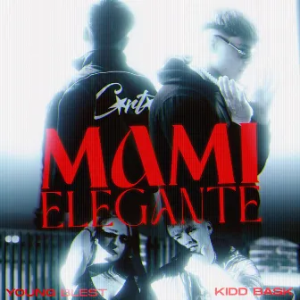 Mami Elegante by Young Blest