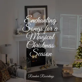 Enchanting Songs for a Magical Christmas Season by New Christmas