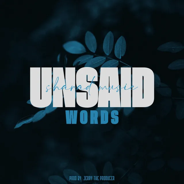 Unsaid Words