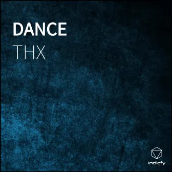 Dance by THX