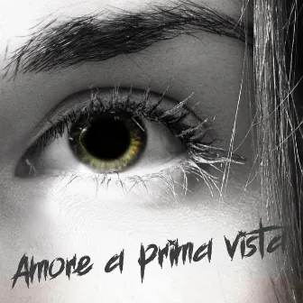 Amore a prima vista by Robb MC