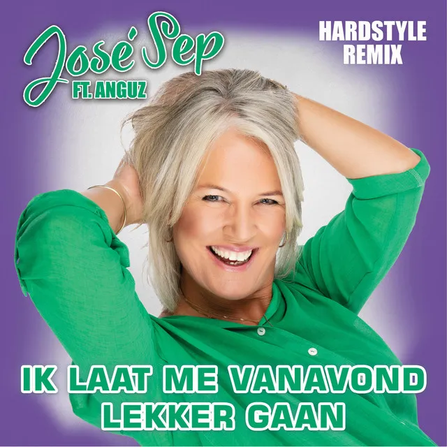 Ik Laat Me Vanavond Lekker Gaan - Hardstyle Remix