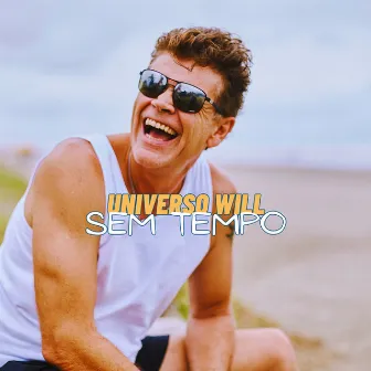 Sem Tempo by Universo Will