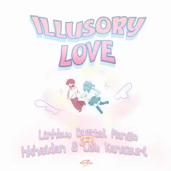 Illusory Love (Original Version) by Digital Mango