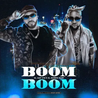 BOOM BOOM by EL MAY C13