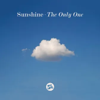 The Only One by Sunshine