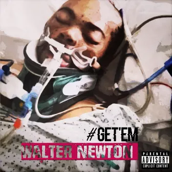 Walter Newton by #GET'EM