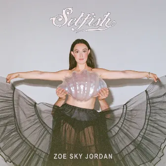 Selfish by Zoe Sky Jordan