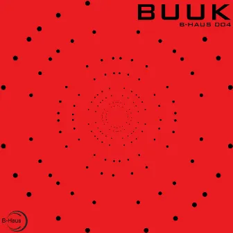 B-Haus 004 by Buuk