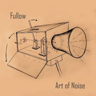 Art of Noise by Fullow